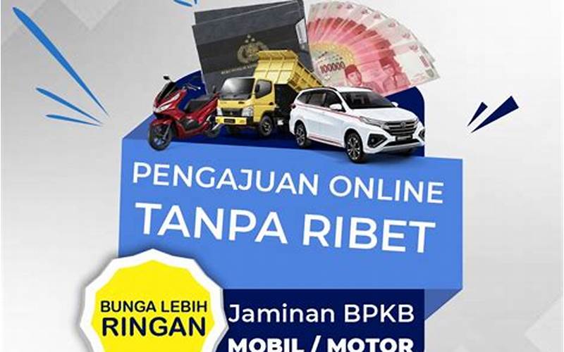 Gadai Mobil Tanpa Bpkb Bekasi: Solusi Pinjaman Dana Kilat