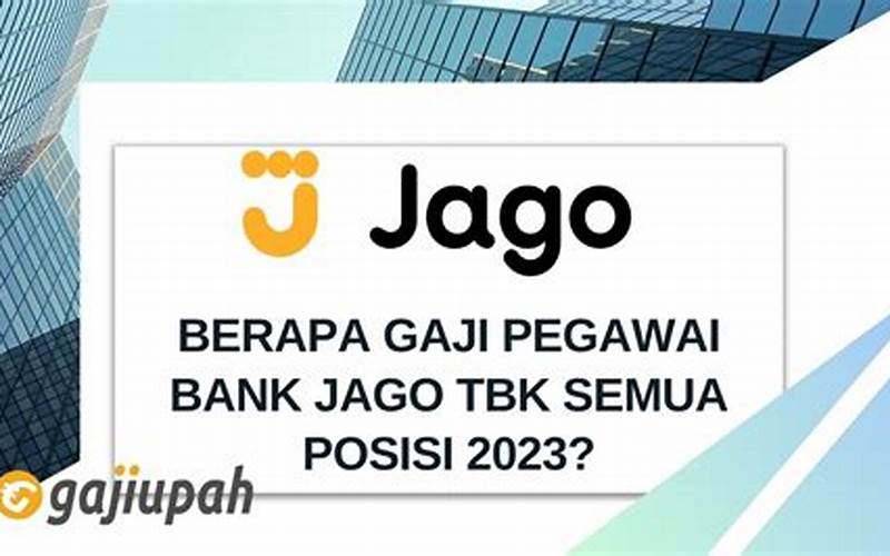 Gaji Di Pt Bank Jago Tbk