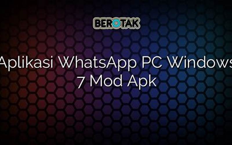 Gambar Whatsapp Pc Windows 7 Mod Apk File