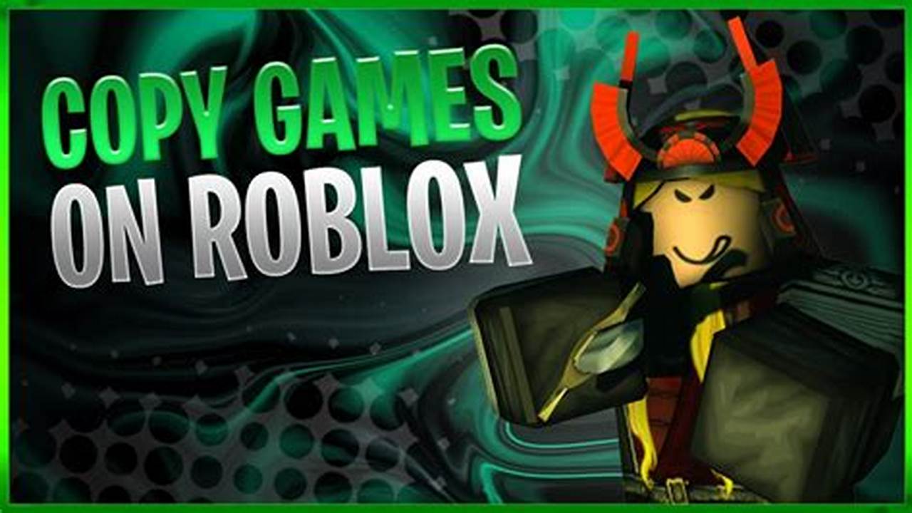 Game Copier Roblox 2024