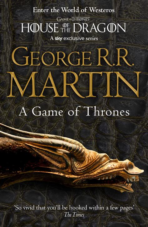 The Epic Beginning: Delve into the Intriguing World of Game of Thrones with its First Book