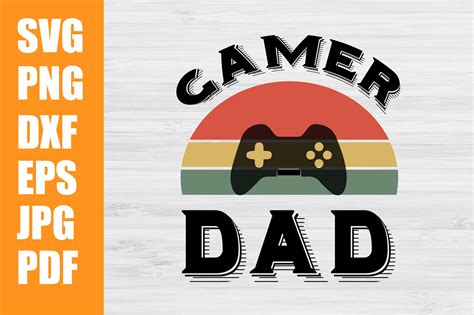 9 Free Gamer Dad SVGs that Will Level Up Your Father’s Day Gift-Giving Game!