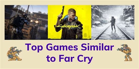 10 Games Similar To Far Cry 5