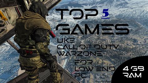 Games Like Cod Warzone For Low End Pc