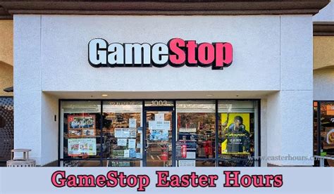 Gamestop Hours Easter