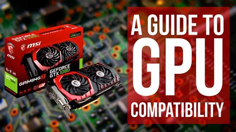 Gaming PC GPU Compatibility