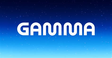 Gamma Presentation