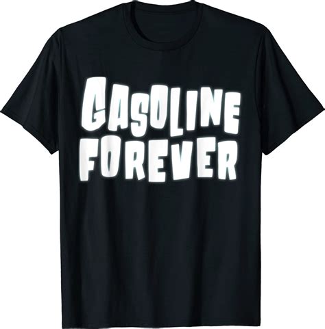 Rev Up Your Style with the Gasoline Forever Shirt