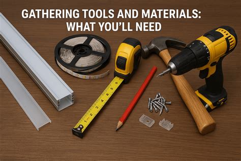 Gathering Required Tools and Materials