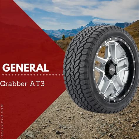 The Ultimate Guide to General Grabber Tires: In-Depth Review and Expert Insights