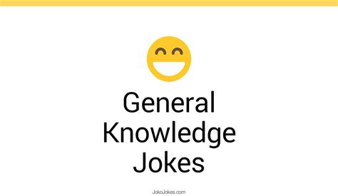 General Knowledge Jokes