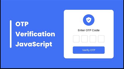 Generate OTP and Validate Your Account
