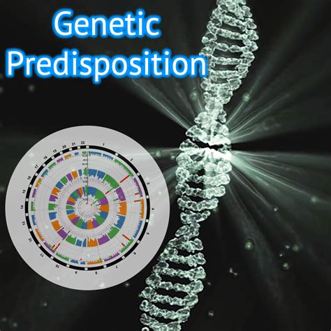 Genetic Predisposition