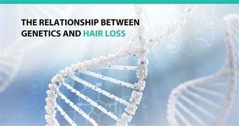 Genetics and Hair Loss