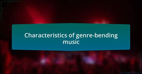 Genre Bending Music