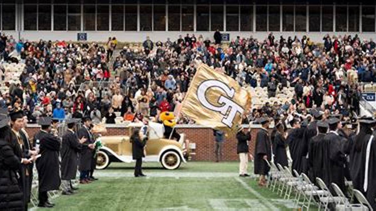 Georgia Tech Graduation Date Spring 2024