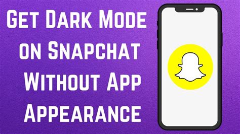 Get Dark Mode On Snapchat Without App Appearance