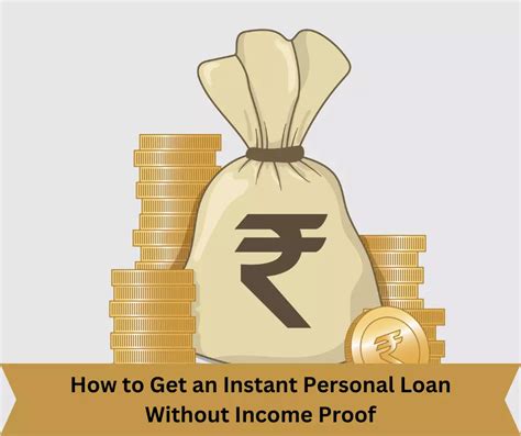Get Instant Loan Without Income Proof