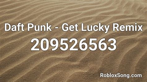 Get Lucky - Daft Punk Roblox Id - Roblox Music Codes