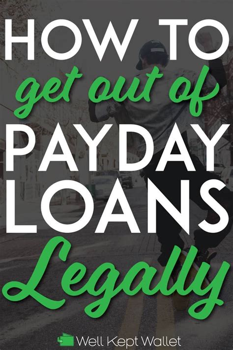 Get Out Of Payday Loan Debt Legally