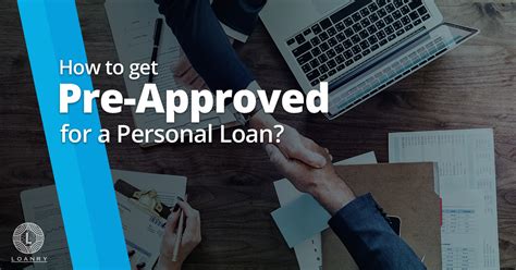 Get Pre Approved For A Personal Loan