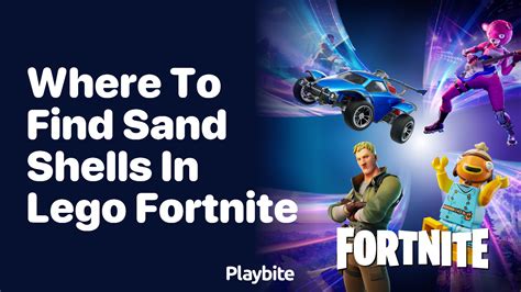 Get Sand Shells in LEGO Fortnite