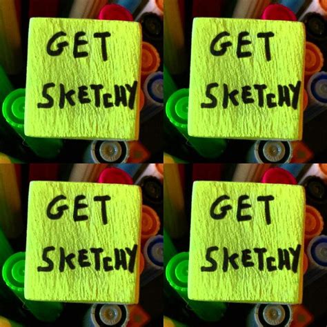 Get Sticky &amp; Sketchy