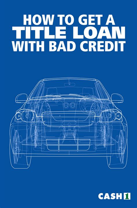 Get Title Loan With Bad Credit