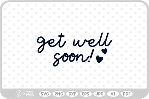 Download Get Well Soon Commercial Use DXF Files