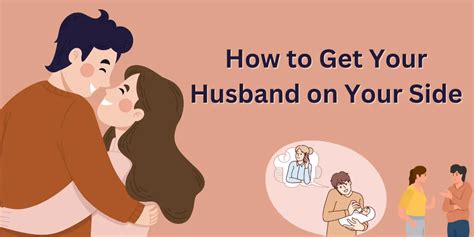 Get Your Husband on Your Side: A Guide to Building a United Front