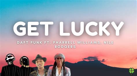 Get lucky ft. Pharrell Williams & Nile Rodgers - Roblox ID