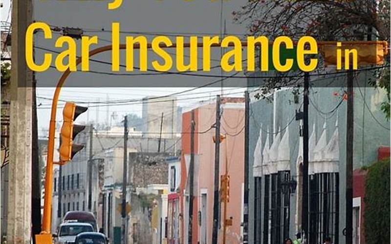 Getting Mexican Car Insurance
