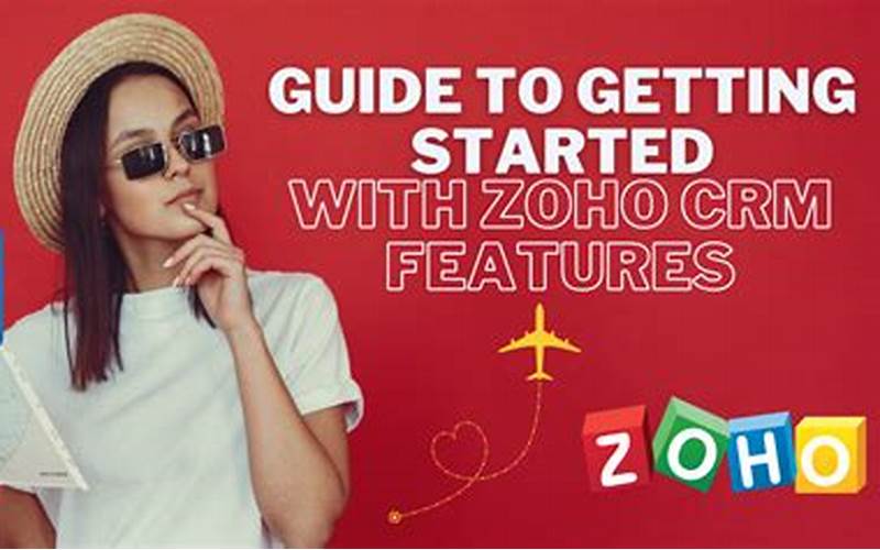 Getting Started With Zoho Crm