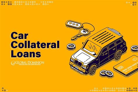 Getting A Loan With Car As Collateral