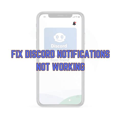 Getting Around the Discord Notifications Not Working Issue