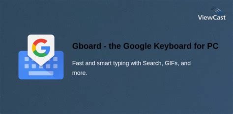 Getting Gboard App for PC