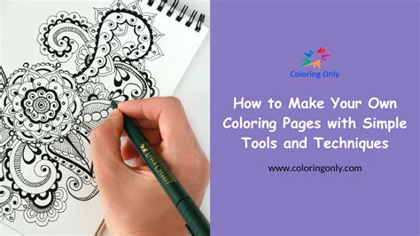 Getting Started: Tools and Techniques for Pattern Coloring