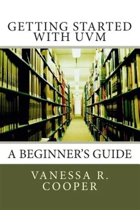 Getting Started With UVM: A Beginner's Guide