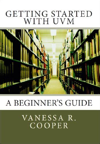 Getting Started With UVM: A Beginner's Guide Highlights