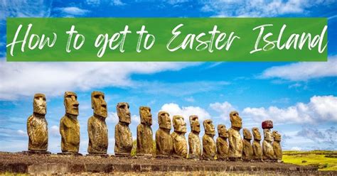 Getting To Easter Island