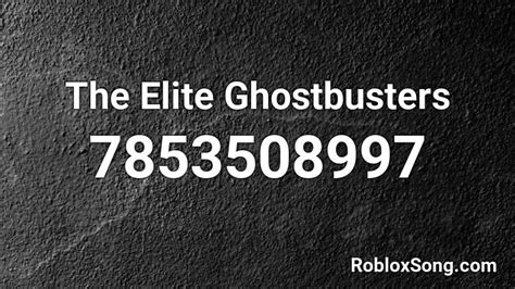 GhostBusters Roblox ID - Roblox music codes | Roblox 