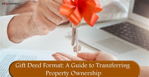 Gift Deed Format: A Guide To Transferring Property Ownership