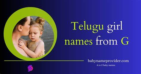 Girl Names Starting With G In Telugu