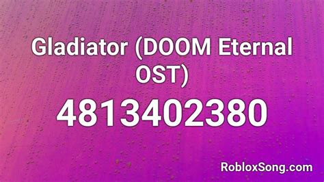 Gladiator (DOOM Eternal OST) Roblox ID - Roblox music codes