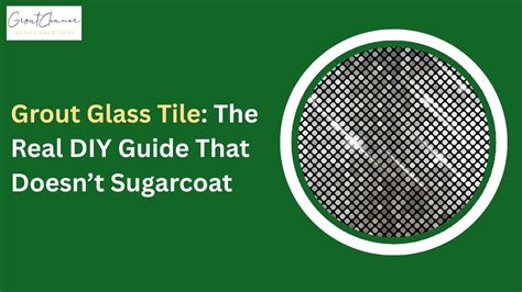 Glass Tile Grout