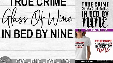 Download Glass of Wine True Crime in Bed... Cut Files