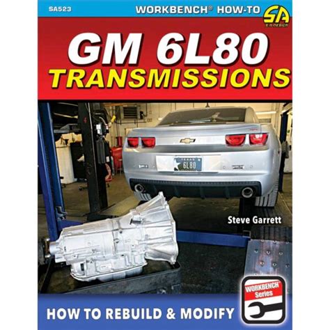 Gm 6l80 Transmissions How To Rebuild Modify