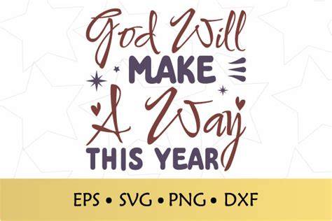 God will make a way SVG