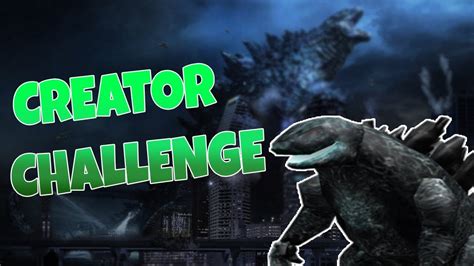 Godzilla Creator Challenge Creator Challenge