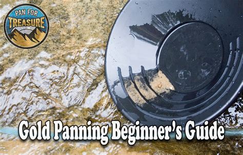 Gold Panning Tips and Tricks